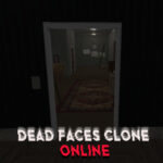 Dead Faces Clone Online