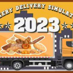 Bakery Delivery Simulator 2023