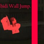 Skibidi Wall Jump